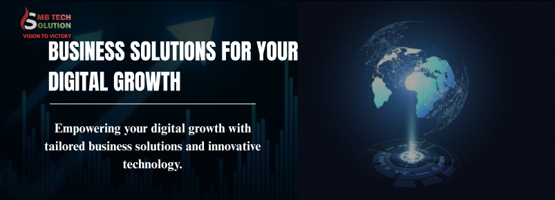Business Solutions for Your Digital Growth