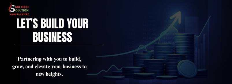 Let’s Build Your Business